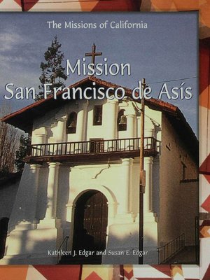 cover image of Mission San Francisco de Asís